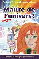Download this eBook Maître de mon univers!