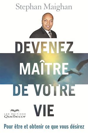 Download the eBook: Devenez maître de votre vie