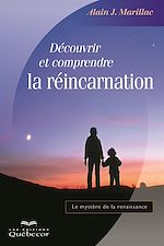 Download this eBook Découvrir et comprendre la réincarnation