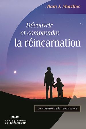 Download the eBook: Découvrir et comprendre la réincarnation