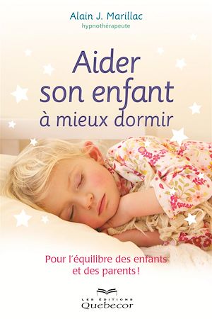 Download the eBook: Aider son enfant à mieux dormir