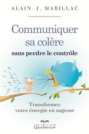Download the eBook: Communiquer sa colère sans perdre le contrôle