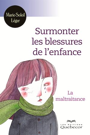 Download the eBook: Surmonter les blessures de enfance