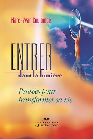 Download the eBook: Entrer dans la lumière