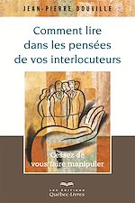 Download this eBook Comment lire dans les pensées de vos interlocuteurs