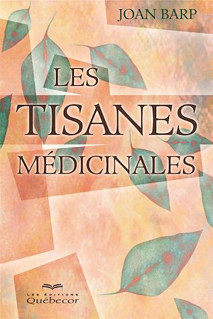 Download the eBook: Les tisanes médicinales