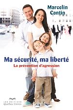 Download this eBook Ma sécurité, ma liberté
