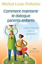 Download this eBook Comment maintenir le dialogue parents-enfants