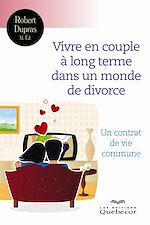 Download this eBook Vivre en couple à long terme dans un monde de divorce