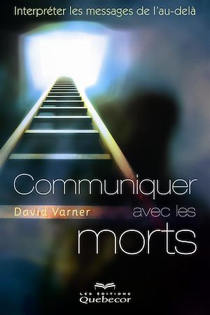 Téléchargez le livre :  Communiquer avec les morts