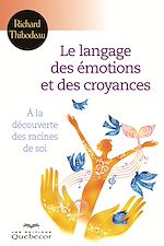 Download this eBook Le langage des émotions et des croyances