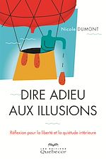 Télécharger le livre :  Dire adieu aux illusions