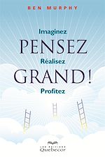 Download this eBook Pensez grand!
