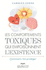 Download this eBook Les comportements toxiques qui empoisonnent l'existence
