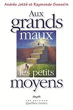 Download this eBook Au grands maux les petits moyens