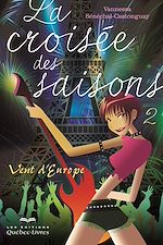 Download this eBook La croisée des saisons -  Tome 2