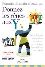 Download this eBook Pénurie de main-d'oeuvre... Donnez les rênes aux Y