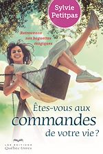 Download this eBook Êtes-vous aux commandes de votre vie ?