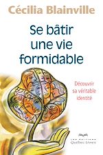 Download this eBook Se bâtir une vie formidable