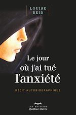 Download this eBook Le jour où j'ai tué l'anxiété