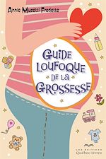 Download this eBook Guide loufoque de la grossesse