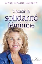 Download this eBook Choisir la solidarité féminine