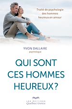 Télécharger le livre :  Qui sont ces hommes heureux ?