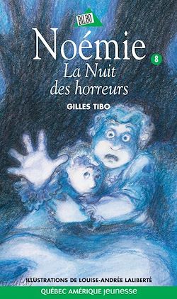 Télécharger le livre :  Noémie 08 - La Nuit des horreurs