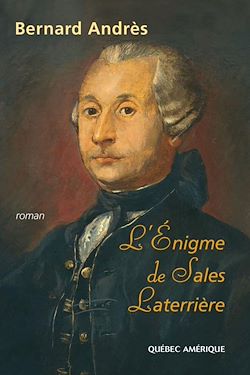 Télécharger le livre :  L'Énigme de Sales Laterrière