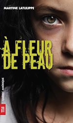 Télécharger le livre :  À fleur de peau
