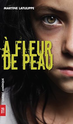 Télécharger le livre :  À fleur de peau