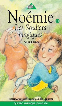 Télécharger le livre :  Noémie 11 - Les Souliers magiques