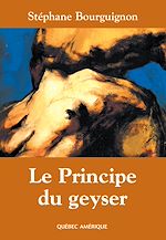 Download this eBook Le Principe du geyser