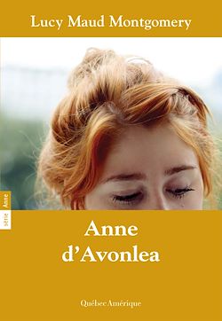 Télécharger le livre :  Anne 02 - Anne d'Avonlea