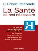 Download this eBook La Santé, ce mal nécessaire