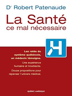 Télécharger le livre :  La Santé, ce mal nécessaire
