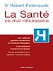 Télécharger le livre :  La Santé, ce mal nécessaire