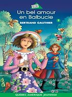 Télécharger le livre :  Balbucie 02 - Un bel amour en Balbucie