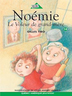 Télécharger le livre :  Noémie 14 - Le Voleur de grand-mère