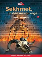 Download this eBook Sauvage 03 - Sekhmet, la déesse sauvage