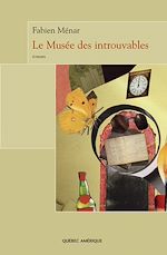 Télécharger le livre :  Le Musée des introuvables