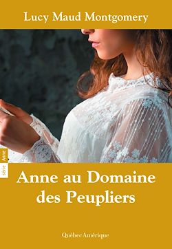 Télécharger le livre :  Anne 04 - Anne au Domaine des Peupliers