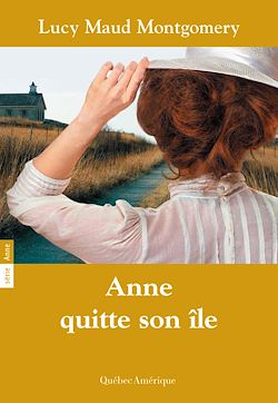 Télécharger le livre :  Anne 03 - Anne quitte son île