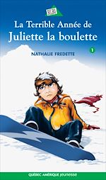 Download this eBook Juliette 1 - La Terrible Année de Juliette la boulette