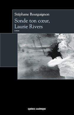 Télécharger le livre :  Sonde ton cœur, Laurie Rivers