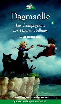 Télécharger le livre :  Dagmaëlle 01 - Les Compagnons des Hautes-Collines