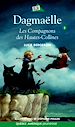 Télécharger le livre :  Dagmaëlle 01 - Les Compagnons des Hautes-Collines