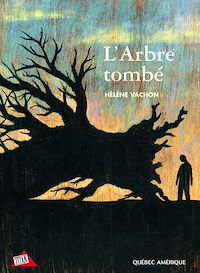 Téléchargez le livre :  L'Arbre tombé