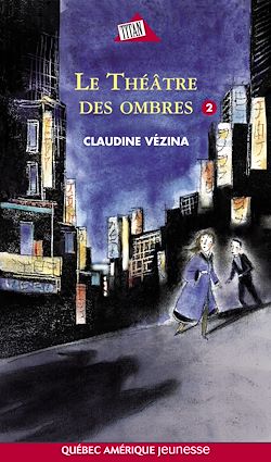 Télécharger le livre :  Chloé Tome 2- Le Théâtre des ombres
