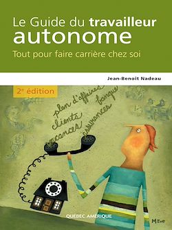 Télécharger le livre :  Le Guide du travailleur autonome